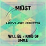 Will Be / Kind Of Smile