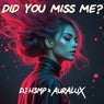 Did You Miss Me?