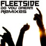 Do You Dream (Remixes)