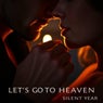 Let's Go To Heaven