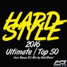Hardstyle 2016 Ultimate Top 50 (DJ Mix by Nuk3Dom)