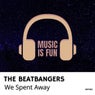 We Spent Away
