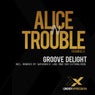 Alice In Trouble Remixes