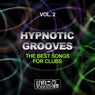 Hypnotic Grooves, Vol. 2 (The Best Songs For Clubs)