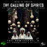 The Calling of Spirits (The Remixes Pt. 2)