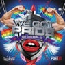 We Got Pride (Remixes Part One)