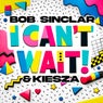 I Can't Wait (Extended)