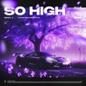 So High