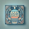 Baby You