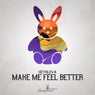 Make Me Feel Better