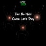 Come Let's Play (Bass Mint Imprint Deep)