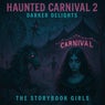 Haunted Carnival 2 Darker Delights