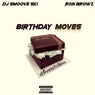 Birthday Moves (feat. Ron Browz)