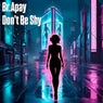 Don't Be Shy