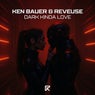 Dark Kinda Love (Extended Mix)