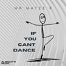 If You Cant Dance