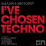 I've Chosen Techno