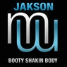 Jakson - Booty Shakin Body