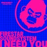 I need you