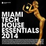Miami Tech House Essentials 2014 (Deluxe Version)