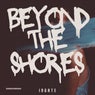 Beyond The Shores