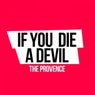 If You Die A Devil