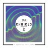 Choices - 10 Essential House Tunes, Vol. 50
