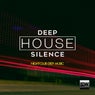 Deep House Silence (Nightclub Deep Music)