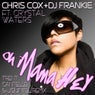 Oh Mama Hey Feat. Crystal Waters (Remix)