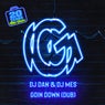 Goin Down (Dub)