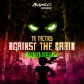 Against The Grain (Audio Remix)