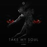 Take My Soul (Extended Mix)