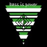 Bass Is Power