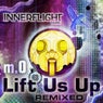 Lift Us Up Remixed