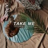 Take Me