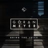 Bring the Juice