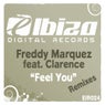 Feel You Remixes Part 1