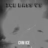 Ice Bass Vs
