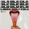 BLA BLA BLA BLE BLE BLE BLU BLU BLU LINGA GULI GULI