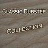 Classic Dubstep Collection