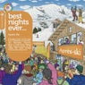 Best Nights Ever - Apres Ski (Compiled and Mixed by Graham Sahara)