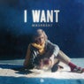 I Want (Extended Mix)