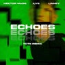 Echoes (TCTS Remix / Extended Mix)