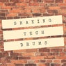 Shaking Tech Drums