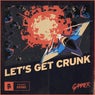 Let's Get Crunk
