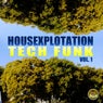 Housexplotation Tech Funk, Vol. 1