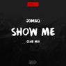 Show Me (Club Mix)