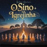 O Sino da Igrejinha