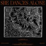 She Dances Alone