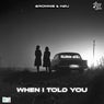 When I Told You